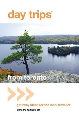 Day Trips® from Toronto - Barbara Orr