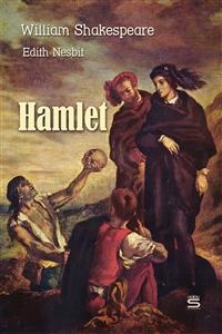 Hamlet -  Edith Nesbit,  William Shakespeare