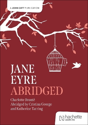 Jane Eyre Abridged - Cristina George, Katherine Tarring