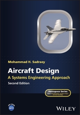 Aircraft Design - Mohammad H. Sadraey