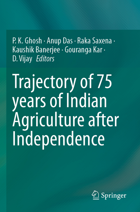 Trajectory of 75 years of Indian Agriculture after Independence - 