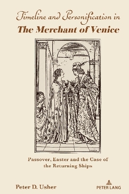 Timeline and Personification in The Merchant of Venice" - Peter D. Usher