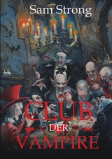 Club der Vampire - Sam Strong