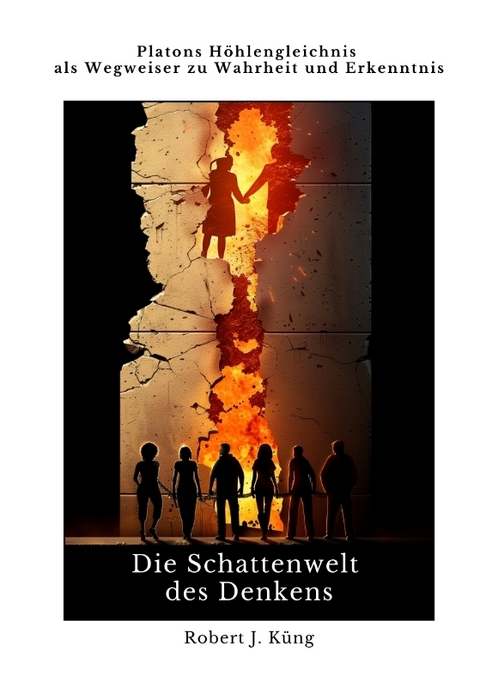 Die Schattenwelt des Denkens - Robert J. Küng