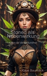 Stoned als Nebenwirkung - Klaus Baumdick