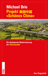 Projekt "Schönes China" - Michael Brie