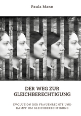 Der Weg zur Gleichberechtigung - Paula Mann