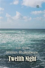 Twelfth Night -  Edith Nesbit,  William Shakespeare