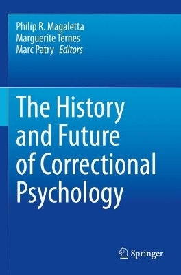 The History and Future of Correctional Psychology - 