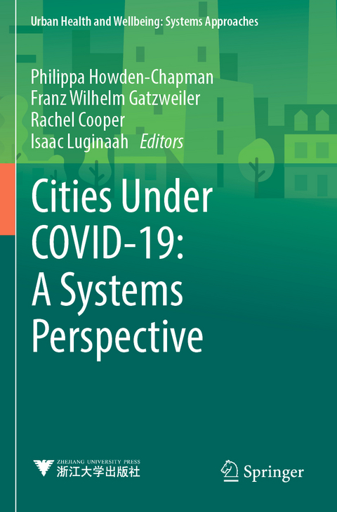 Cities Under COVID-19: A Systems Perspective - 