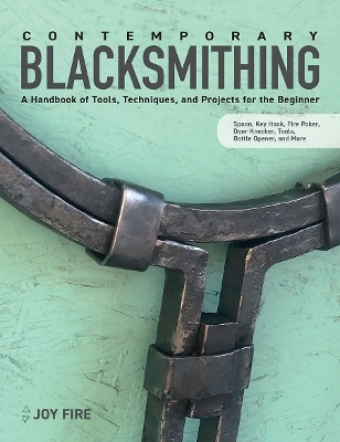 Contemporary Blacksmithing - Joy Fire