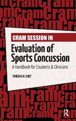 Cram Session in Evaluation of Sports Concussion - Tamerah Hunt