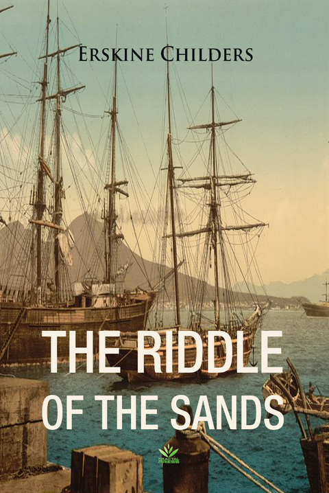 Riddle of the Sands -  Erskine Childers