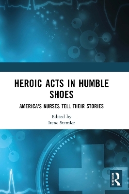 Heroic Acts in Humble Shoes - 