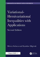 Variational-Hemivariational Inequalities with Applications - Sofonea, Mircea; Migorski, Stanislaw