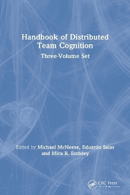 Handbook of Distributed Team Cognition - 