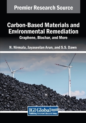 Carbon-Based Materials and Environmental Remediation: Graphene, Biochar, and More - 