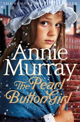 The Pearl Button Girl - Annie Murray