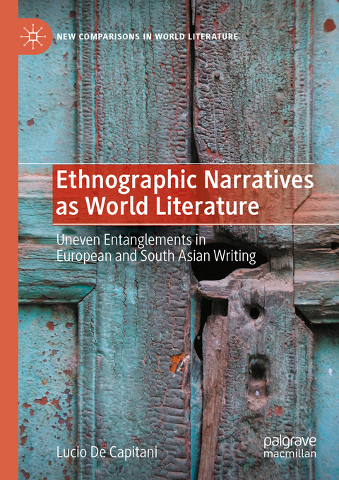 Ethnographic Narratives as World Literature - Lucio De Capitani