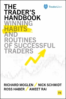 The Trader's Handbook - Richard Moglen, Nick Schmidt, Ross Haber, Ameet Rai