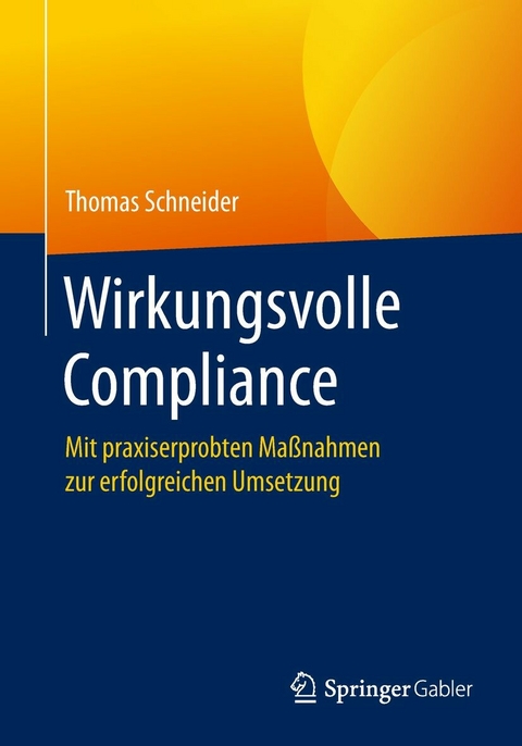 Wirkungsvolle Compliance - Thomas Schneider