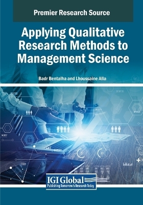 Applying Qualitative Research Methods to Management Science - 