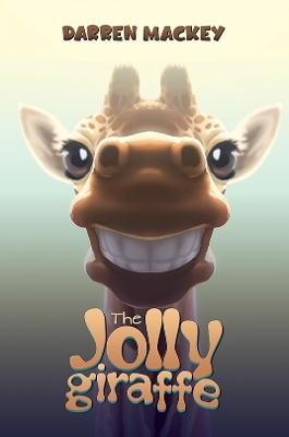 The Jolly Giraffe - Darren Mackey