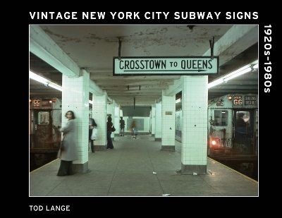 Vintage New York City Subway Signs - Tod Lange