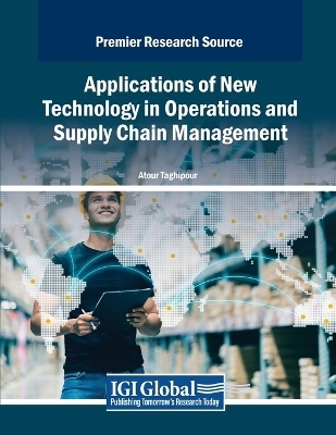 Applications of New Technology in Operations and Supply Chain Management - 