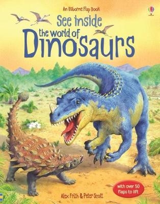 See Inside the World of Dinosaurs - Alex Frith