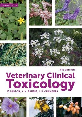 Veterinary Clinical Toxicology - Kathleen Parton, Neil Bruere