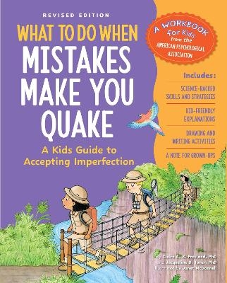 What to Do When Mistakes Make You Quake - Claire A. B. Freeland, Jacqueline B. Toner