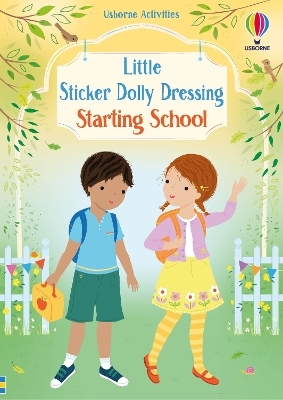 Little Sticker Dolly Dressing Starting School - Fiona Watt