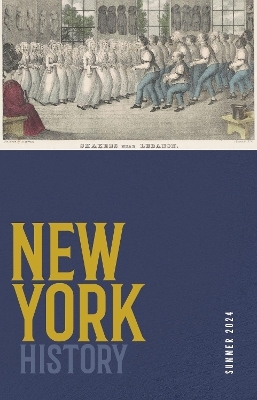 New York History, Volume 105, Number 1 - 