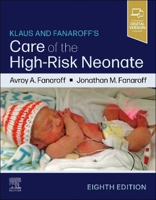 Klaus and Fanaroff's Care of the High-Risk Neonate - 