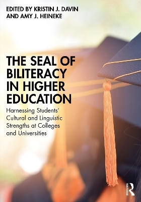 The Seal of Biliteracy in Higher Education - 