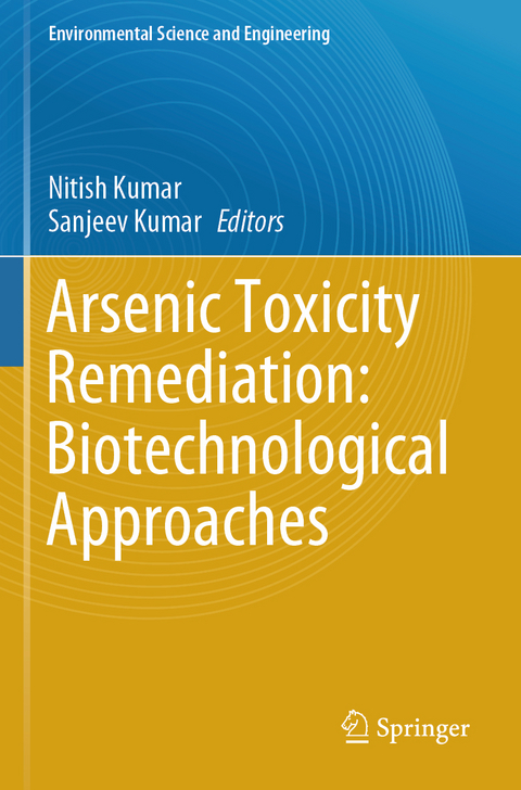 Arsenic Toxicity Remediation: Biotechnological Approaches - 