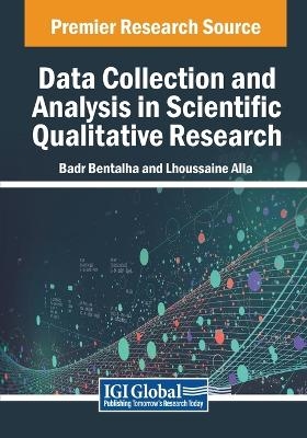 Data Collection and Analysis in Scientific Qualitative Research - 