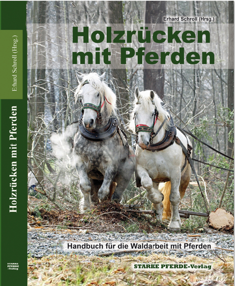 Holzrücken mit Pferden - 