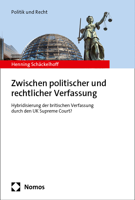 Zwischen politischer und rechtlicher Verfassung - Henning Schäckelhoff