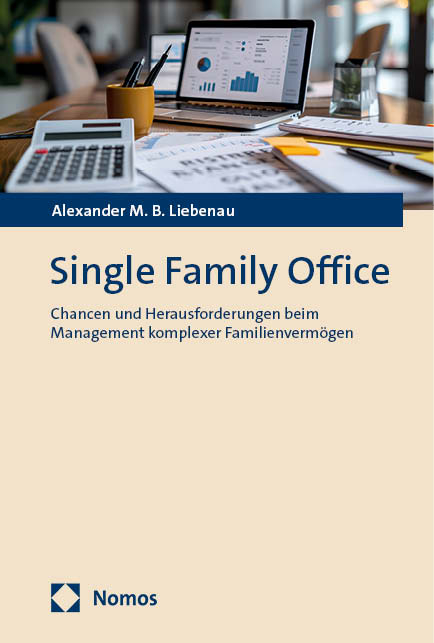 Single Family Office - Alexander M. B. Liebenau