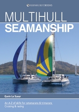 Multihull Seamanship -  Gavin Le Sueur