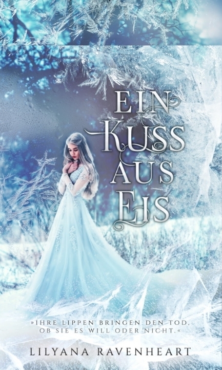 Ein Kuss aus Eis - Lilyana Ravenheart