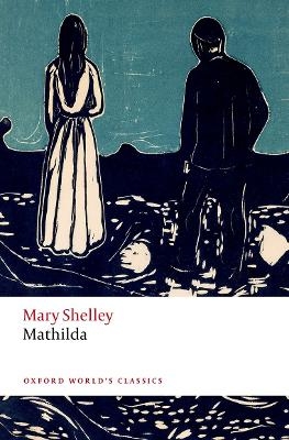 Mathilda - Mary Shelley