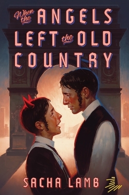 When the Angels Left the Old Country - Sacha Lamb