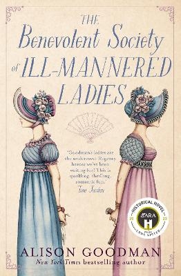 The Benevolent Society Of Ill-Mannered Ladies - Alison Goodman