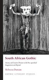 South African Gothic -  Rebecca Duncan