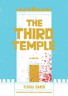 The Third Temple - Yishai Sarid