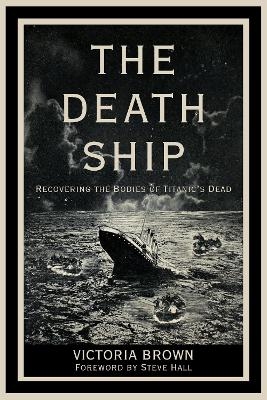 The Death Ship -  Victoria Brown