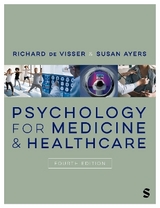 Psychology for Medicine and Healthcare - de Visser, Richard; Ayers, Susan